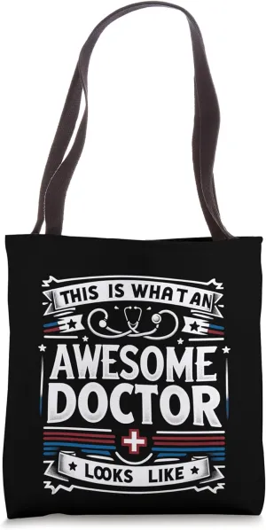 This Is What An Awesome Doctor Looks Like Funny Graphic Tees Tote Bag
